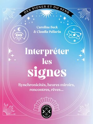 cover image of Interpréter les signes